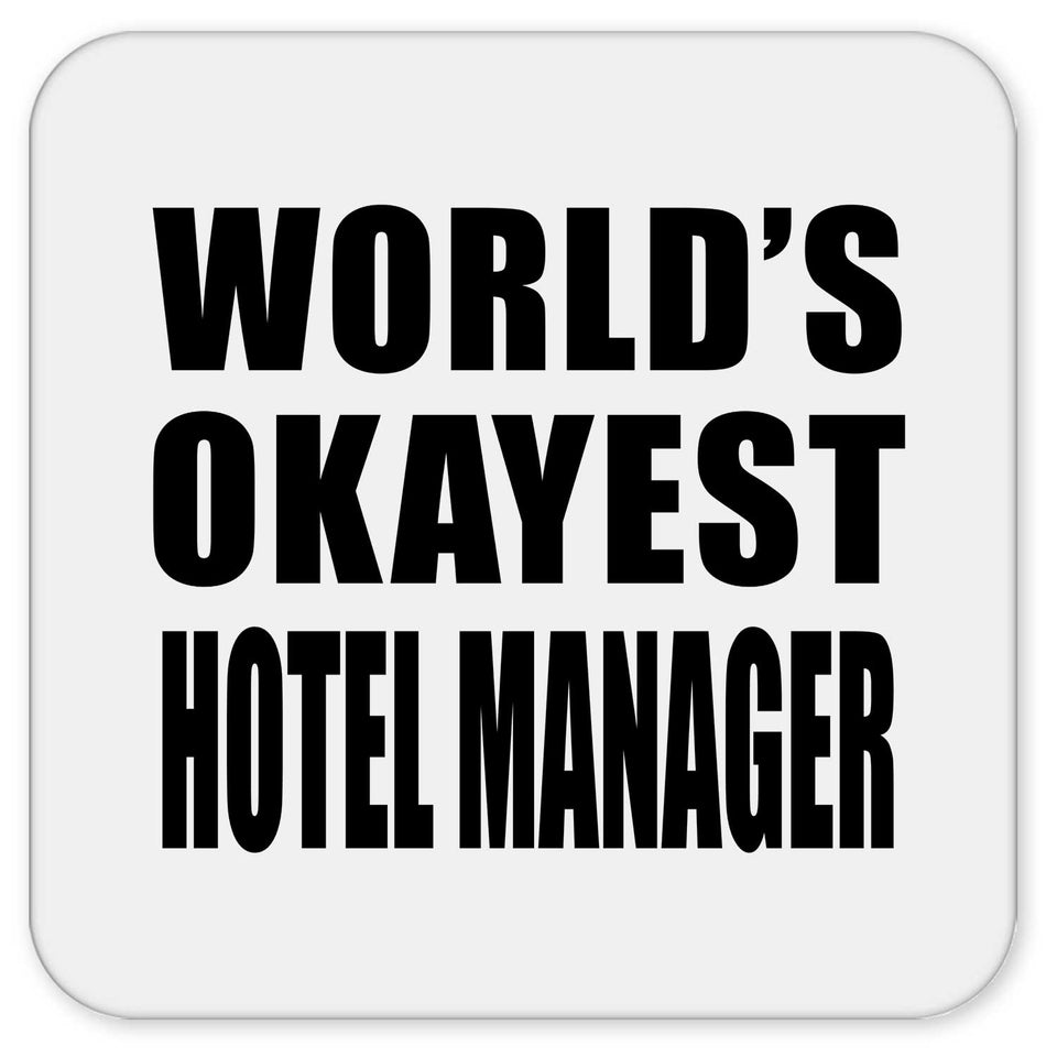 World's Okayest Hotel Manager - Drink Coaster