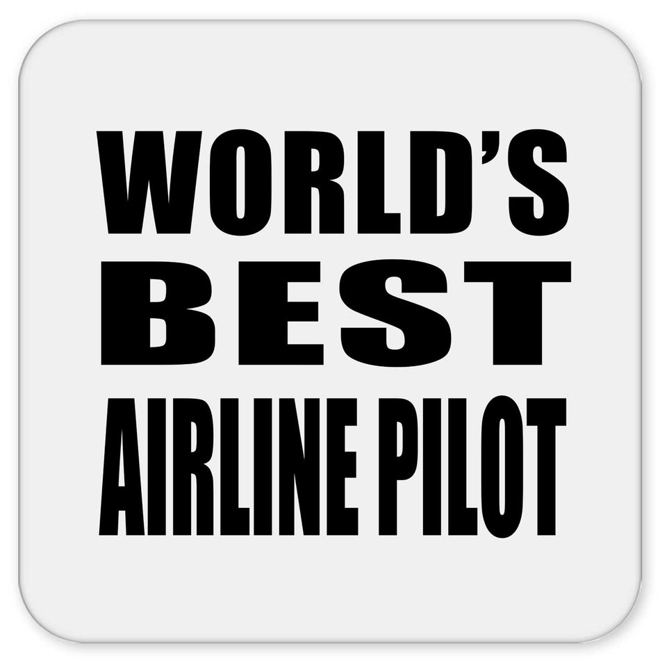 World's Best Airline Pilot - Drink Coaster