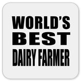 World's Best Dairy Farmer - Drink Coaster