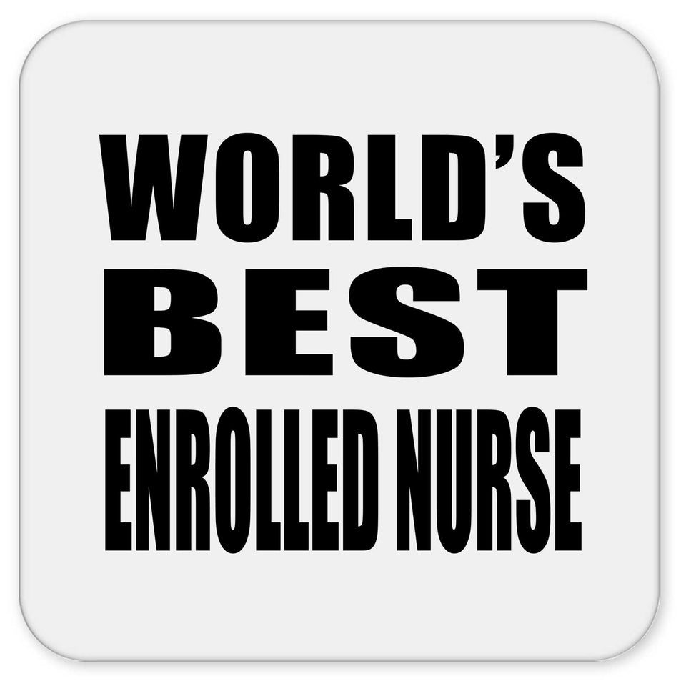 World's Best Enrolled Nurse - Drink Coaster