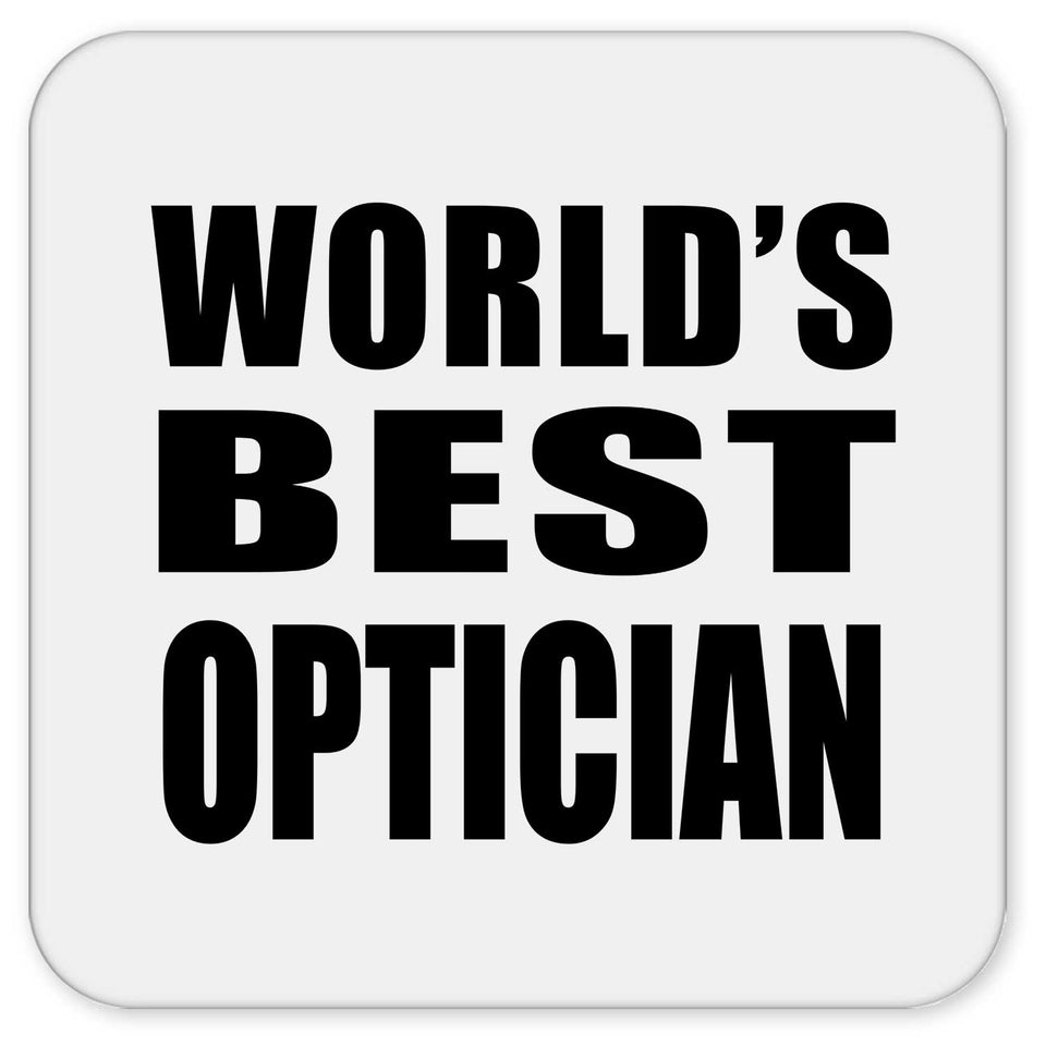 World's Best Optician - Drink Coaster
