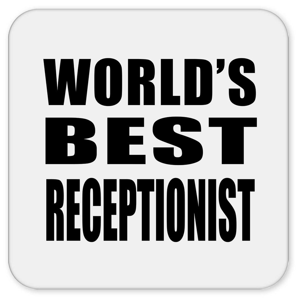 World's Best Receptionist - Drink Coaster