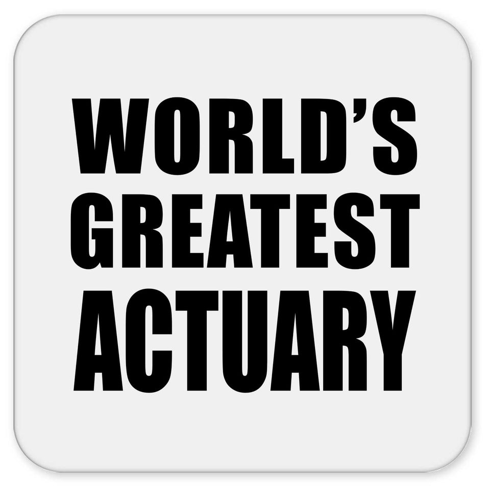 World's Greatest Actuary - Drink Coaster