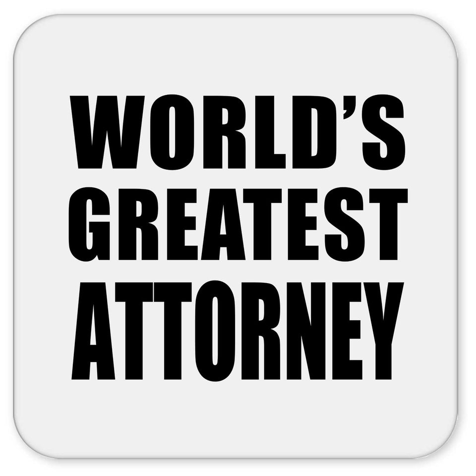 World's Greatest Attorney - Drink Coaster