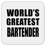 World's Greatest Bartender - Drink Coaster