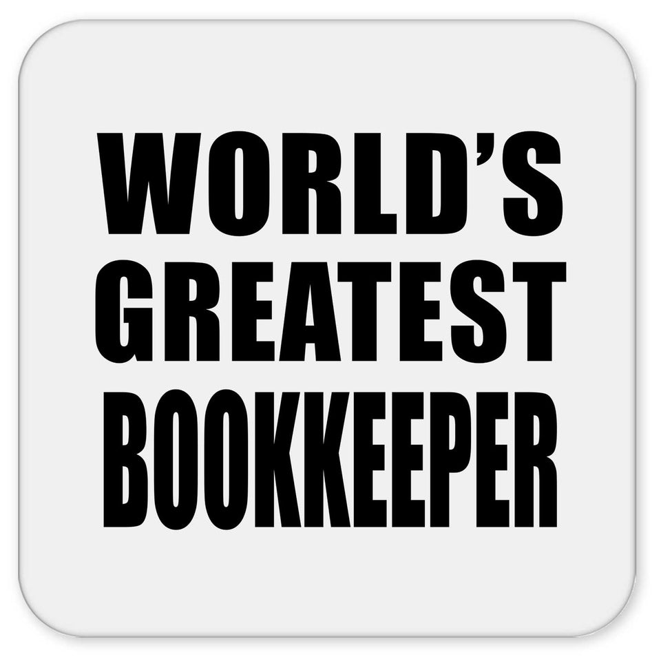 World's Greatest Bookkeeper - Drink Coaster