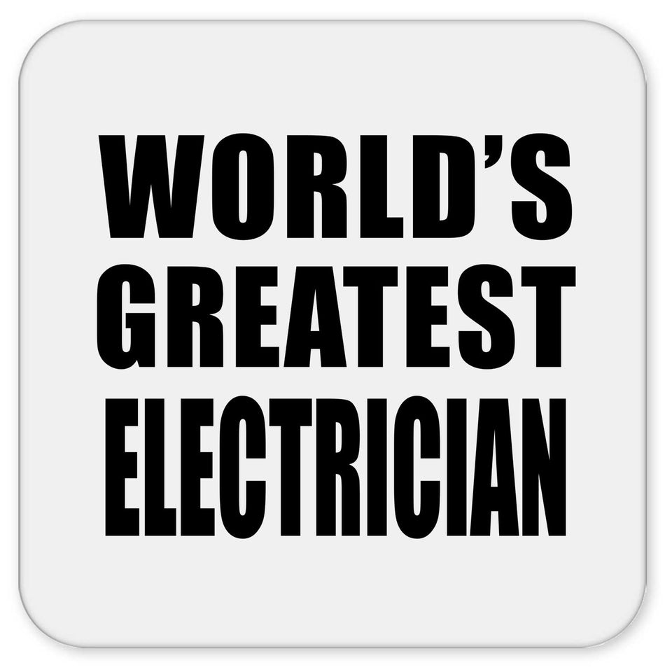World's Greatest Electrician - Drink Coaster