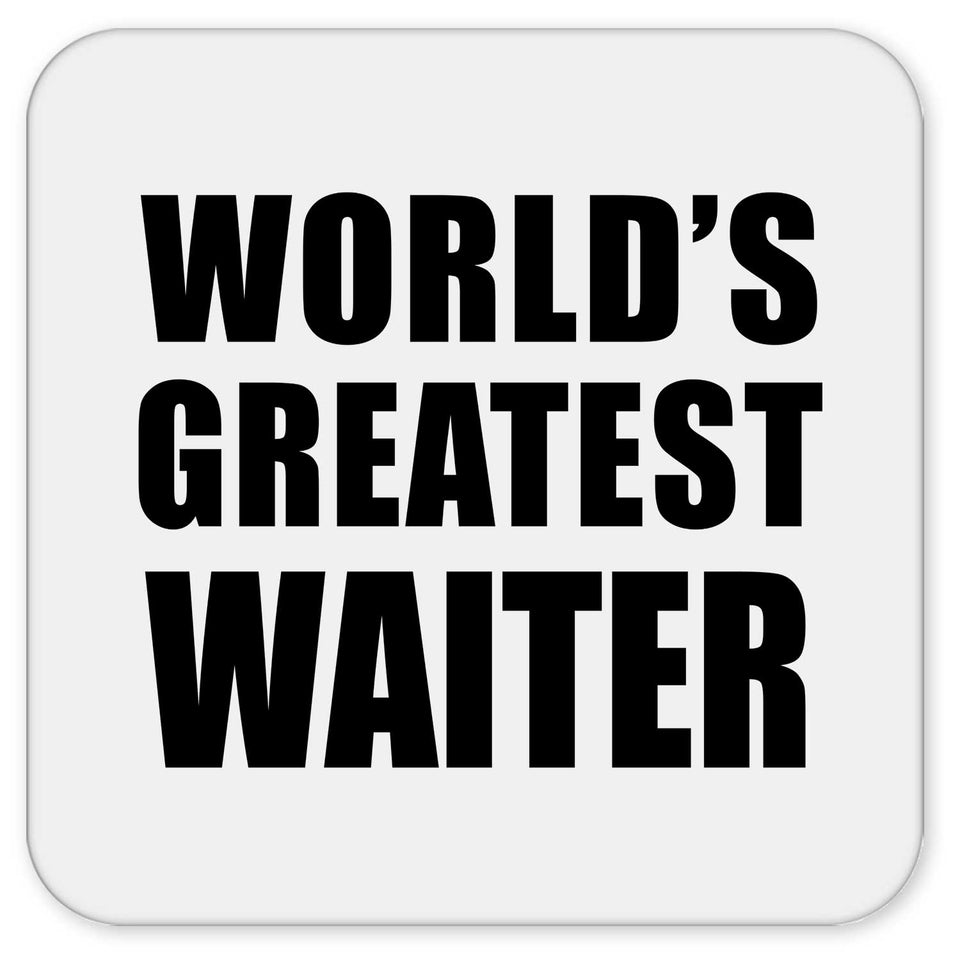 World's Greatest Waiter - Drink Coaster