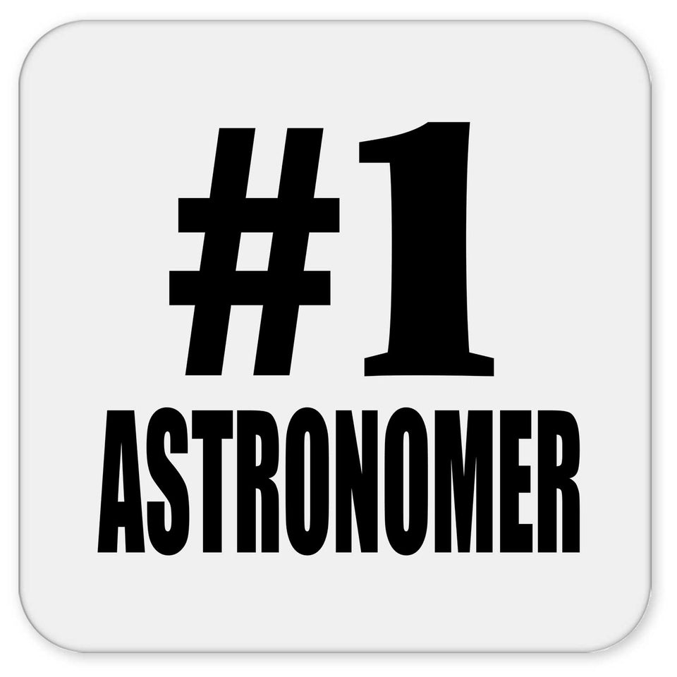 Number One #1 Astronomer - Drink Coaster