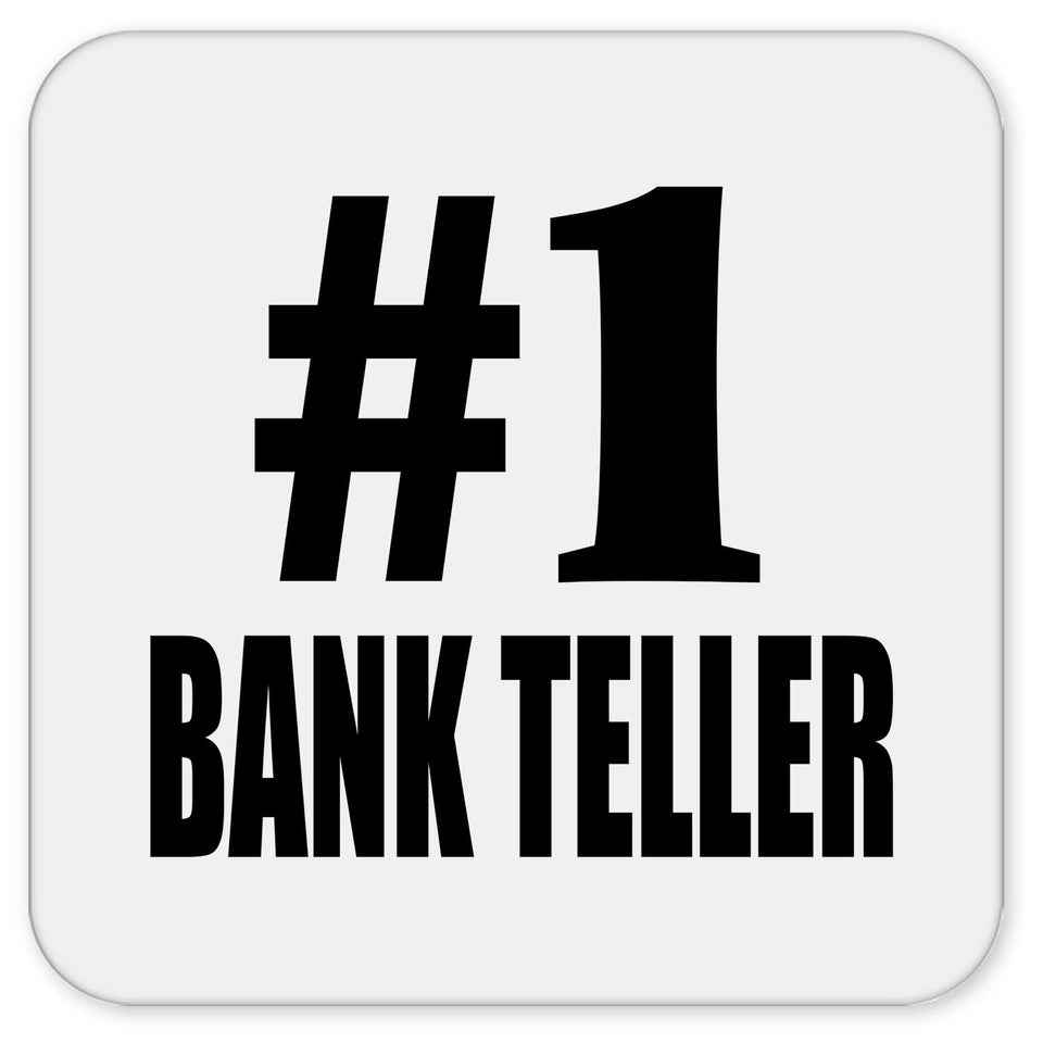 Number One #1 Bank Teller - Drink Coaster