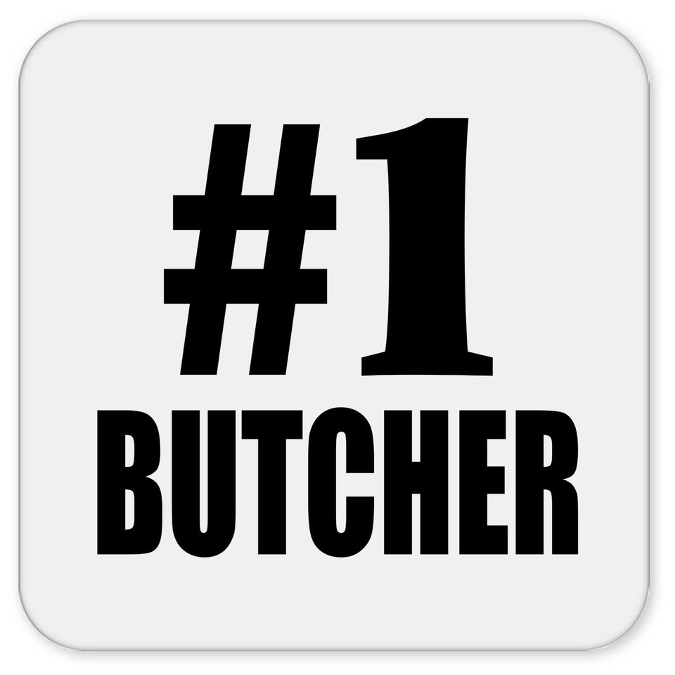 Number One #1 Butcher - Drink Coaster