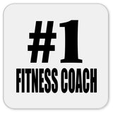 Number One #1 Fitness Coach - Drink Coaster