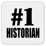 Number One #1 Historian - Drink Coaster