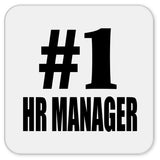 Number One #1 HR Manager - Drink Coaster