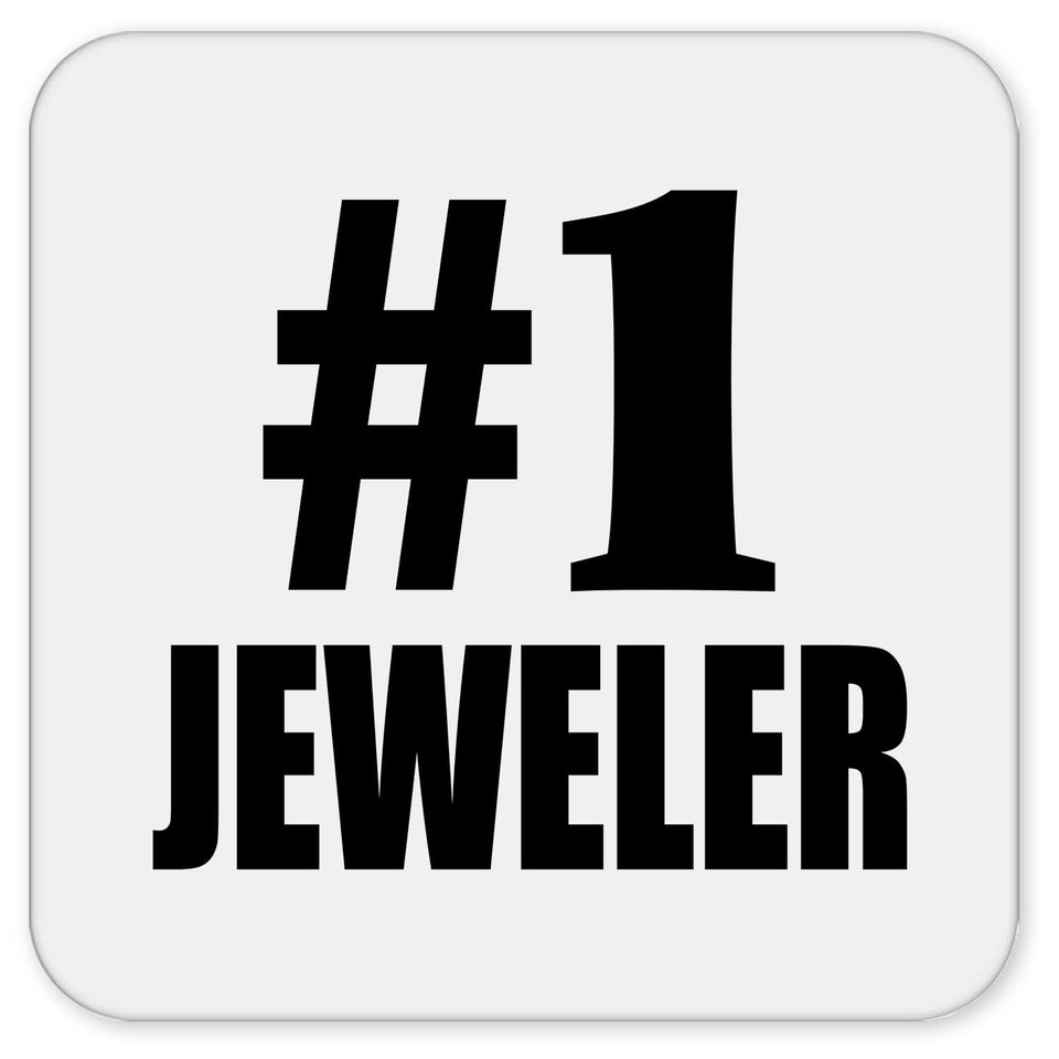 Number One #1 Jeweler - Drink Coaster