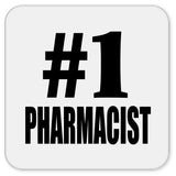Number One #1 Pharmacist - Drink Coaster