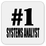 Number One #1 Systems Analyst - Drink Coaster