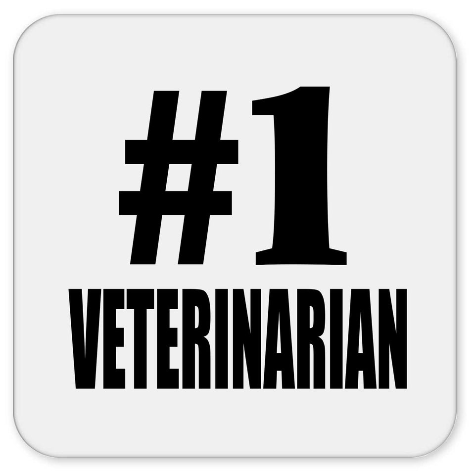 Number One #1 Veterinarian - Drink Coaster