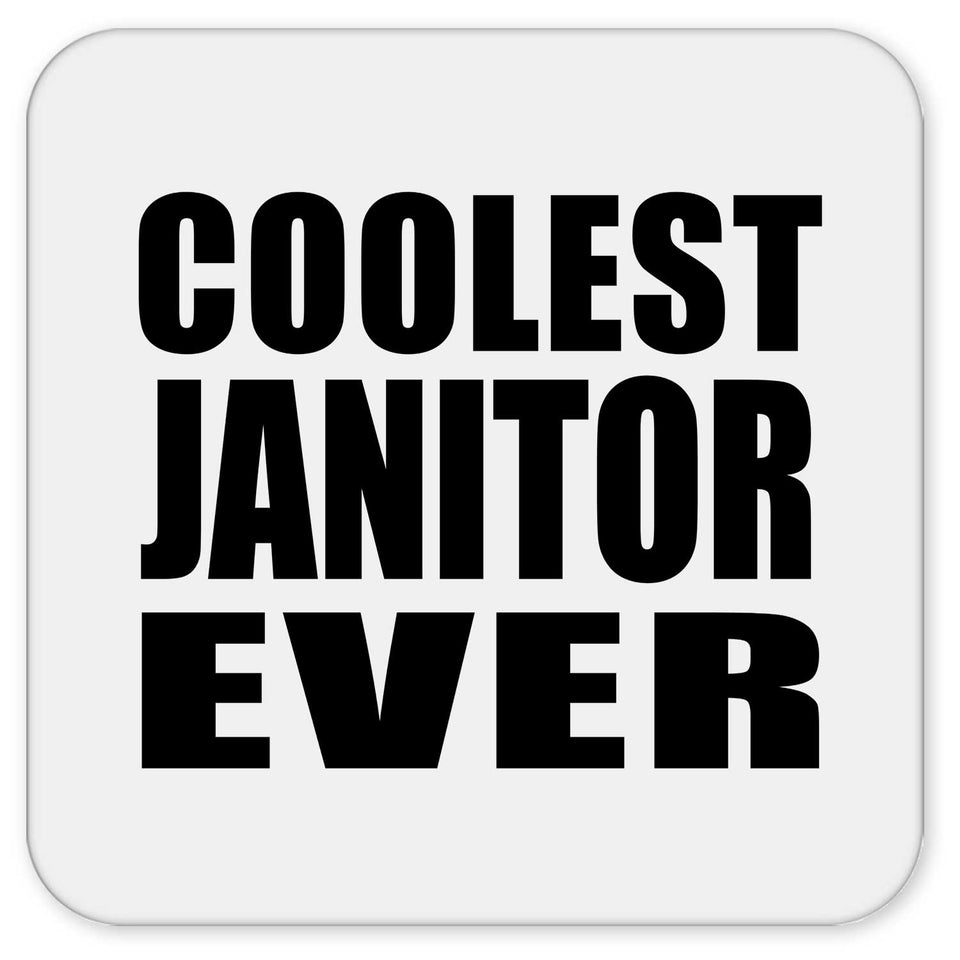 Coolest Janitor Ever - Drink Coaster