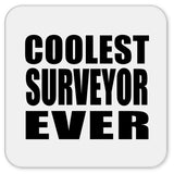 Coolest Surveyor Ever - Drink Coaster