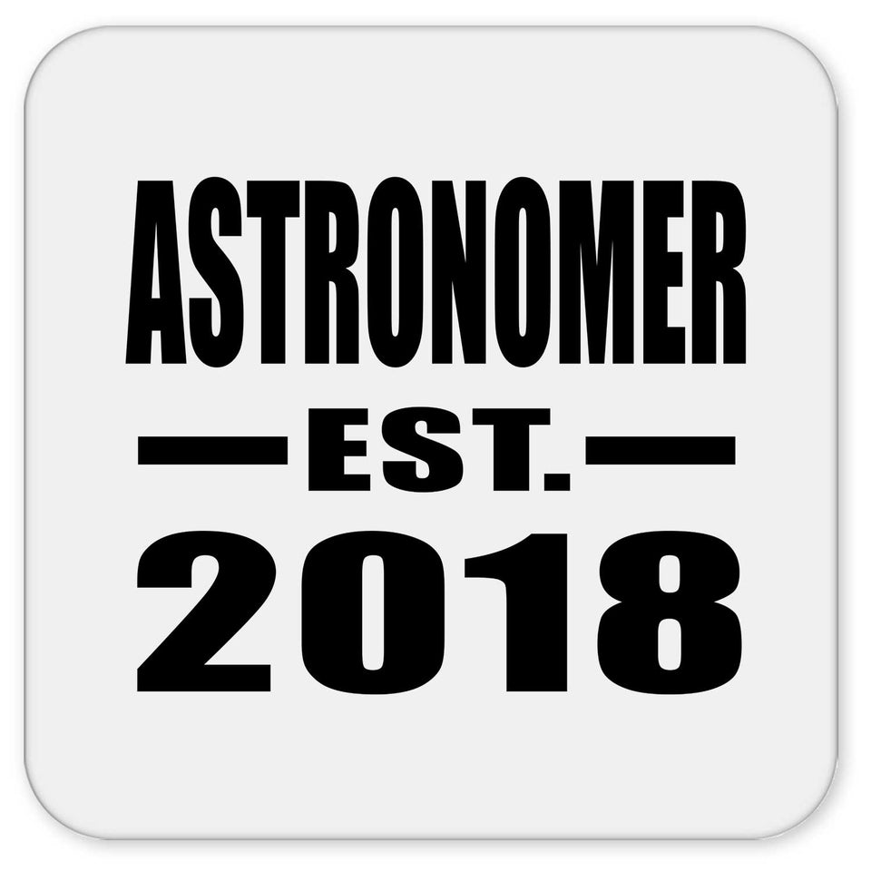 Astronomer Established EST. 2018 - Drink Coaster