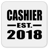 Cashier Established EST. 2018 - Drink Coaster