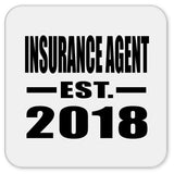 Insurance Agent Established EST. 2018 - Drink Coaster