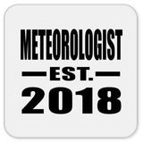 Meteorologist Established EST. 2018 - Drink Coaster