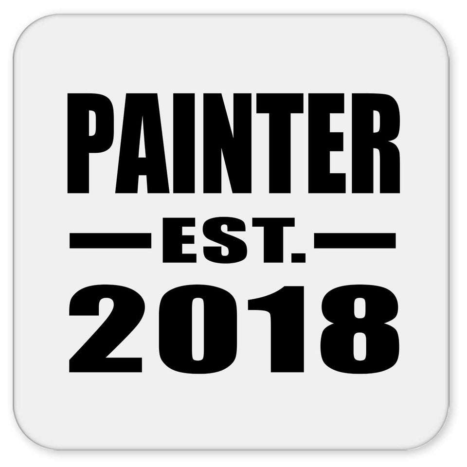 Painter Established EST. 2018 - Drink Coaster