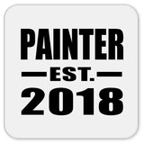 Painter Established EST. 2018 - Drink Coaster