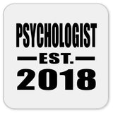 Psychologist Established EST. 2018 - Drink Coaster