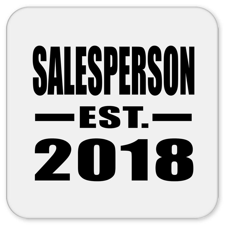 Salesperson Established EST. 2018 - Drink Coaster