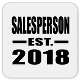 Salesperson Established EST. 2018 - Drink Coaster