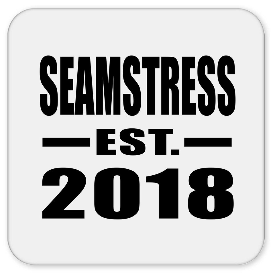 Seamstress Established EST. 2018 - Drink Coaster