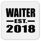 Waiter Established EST. 2018 - Drink Coaster