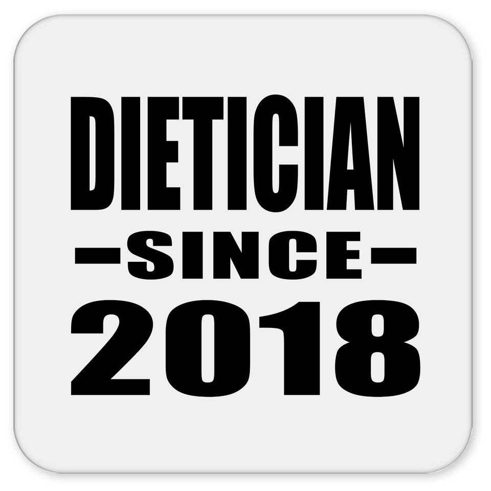 Dietician Since 2018 - Drink Coaster