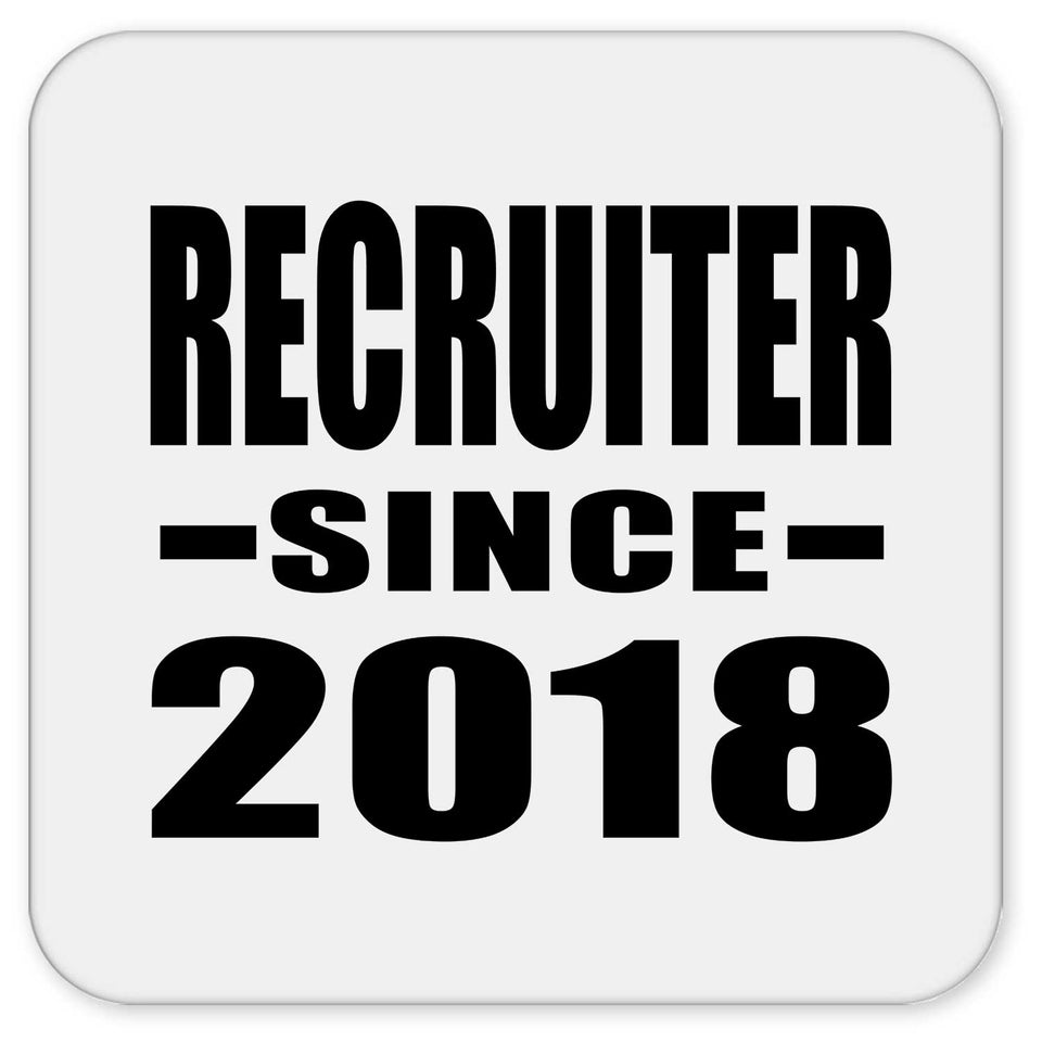 Recruiter Since 2018 - Drink Coaster