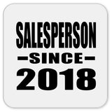 Salesperson Since 2018 - Drink Coaster