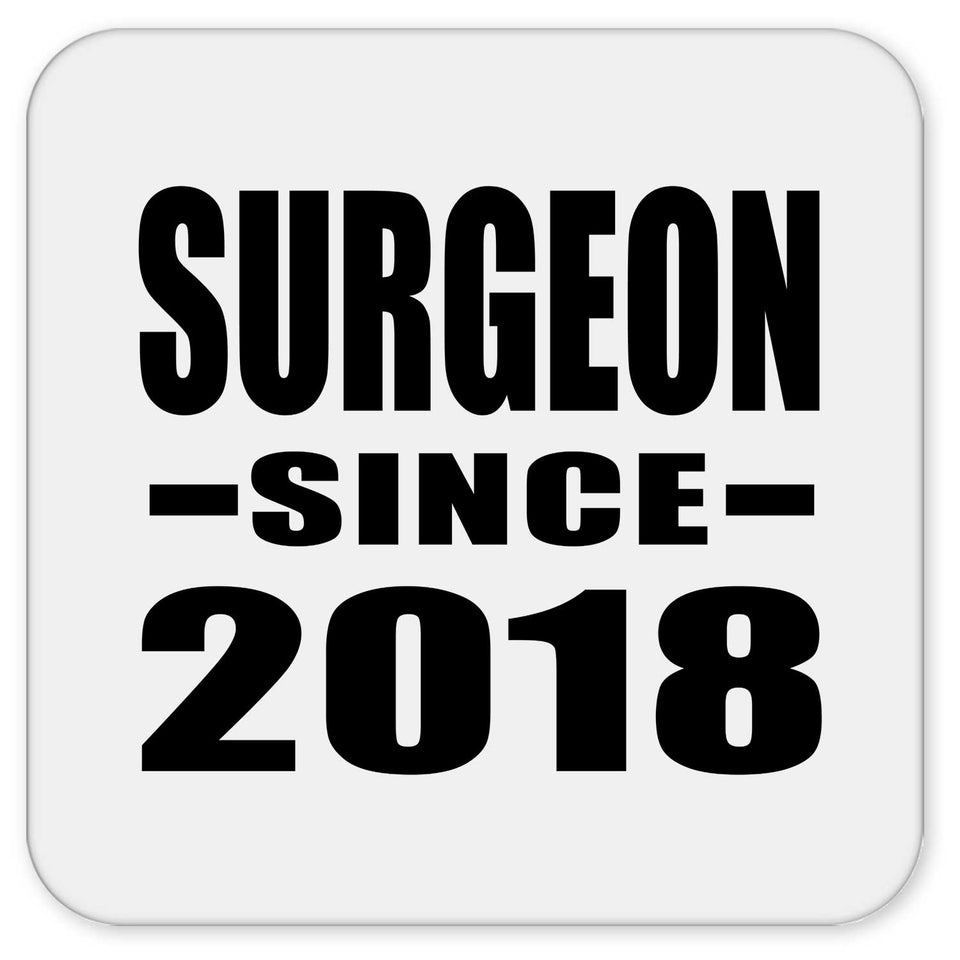 Surgeon Since 2018 - Drink Coaster