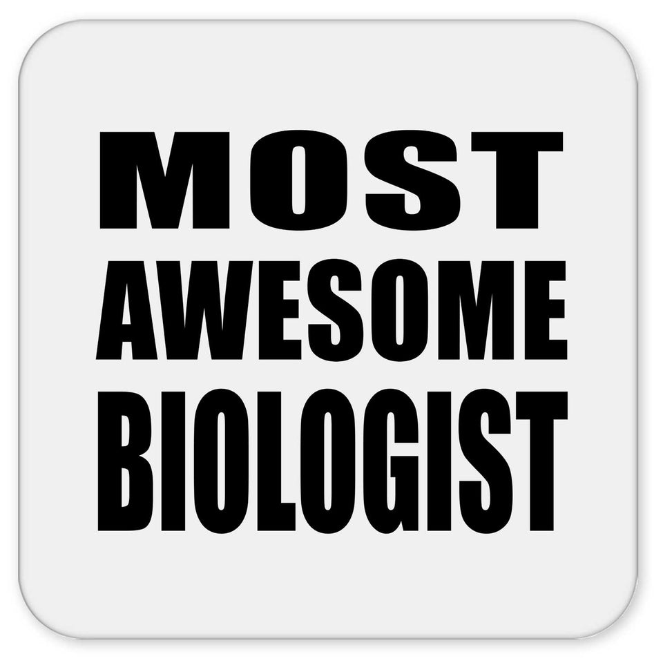 Most Awesome Biologist - Drink Coaster