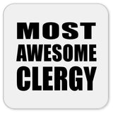 Most Awesome Clergy - Drink Coaster