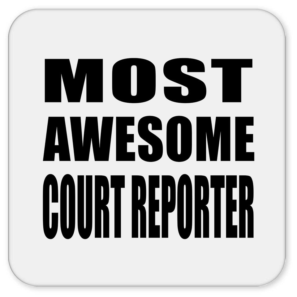 Most Awesome Court Reporter - Drink Coaster