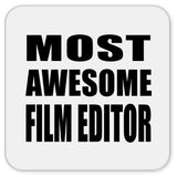 Most Awesome Film Editor - Drink Coaster
