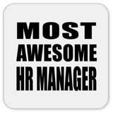 Most Awesome HR Manager - Drink Coaster
