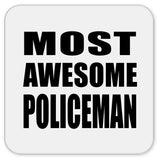 Most Awesome Policeman - Drink Coaster