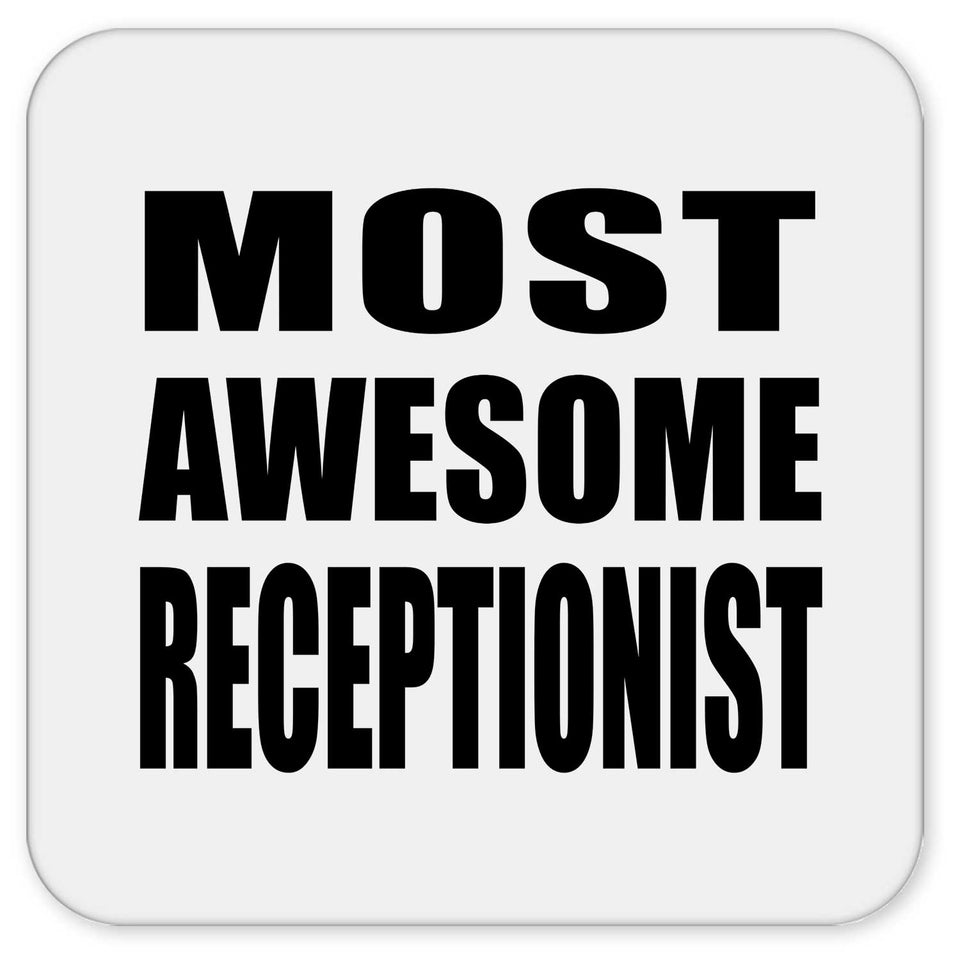 Most Awesome Receptionist - Drink Coaster