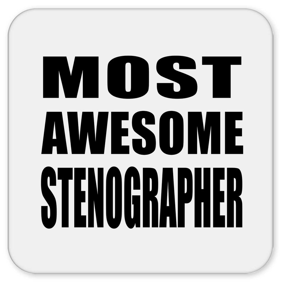 Most Awesome Stenographer - Drink Coaster
