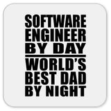 Software Engineer By Day World's Best Dad By Night - Drink Coaster