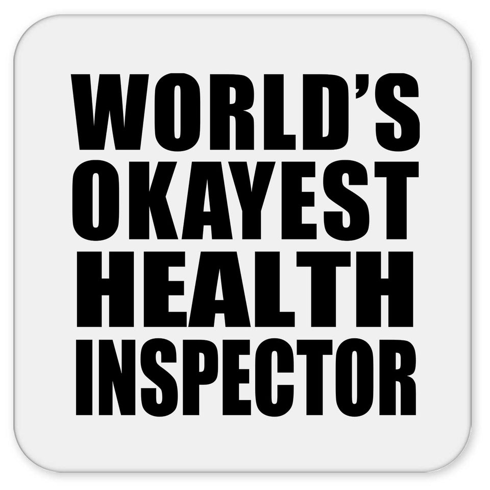 World's Okayest Health Inspector - Drink Coaster
