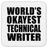 World's Okayest Technical Writer - Drink Coaster